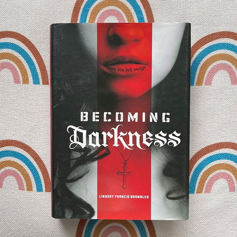 Becoming Darkness