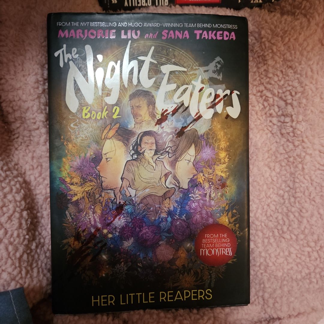 The Night Eaters: Her Little Reapers (the Night Eaters Book #2)