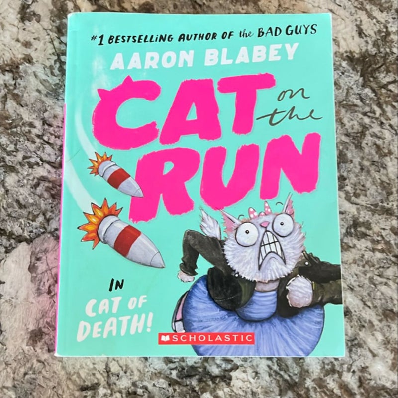 Cat on the Run in Cat of Death! (Cat on the Run #1) - from the Creator of the Bad Guys