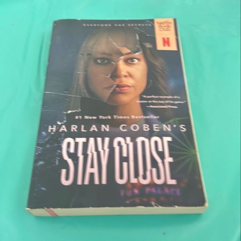 Stay Close (Movie Tie-In)