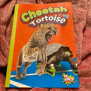 Cheetah vs. Tortoise