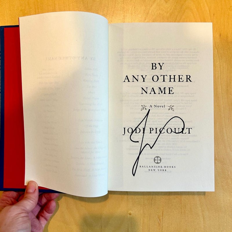 SIGNED 1st edition - By Any Other Name