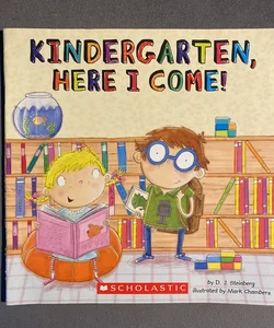 Kindergarten Here I Come!