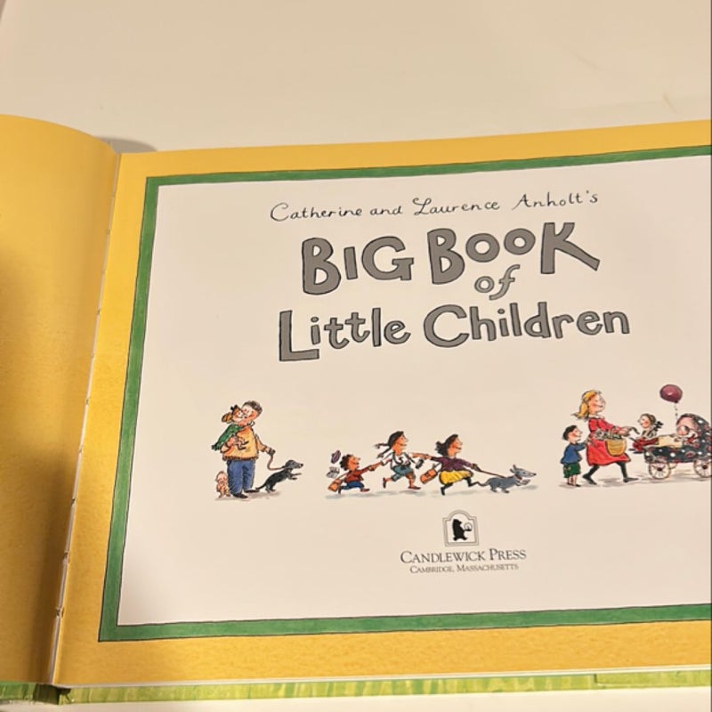 Catherine and Laurence Anholt's Big Book of Little Children