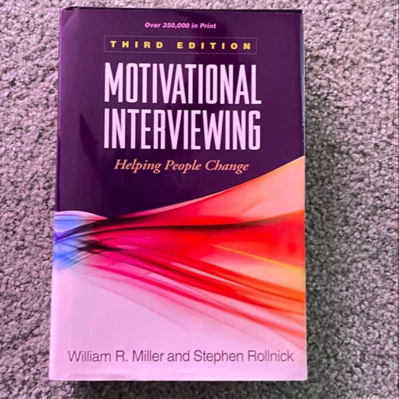 Motivational Interviewing, Third Edition