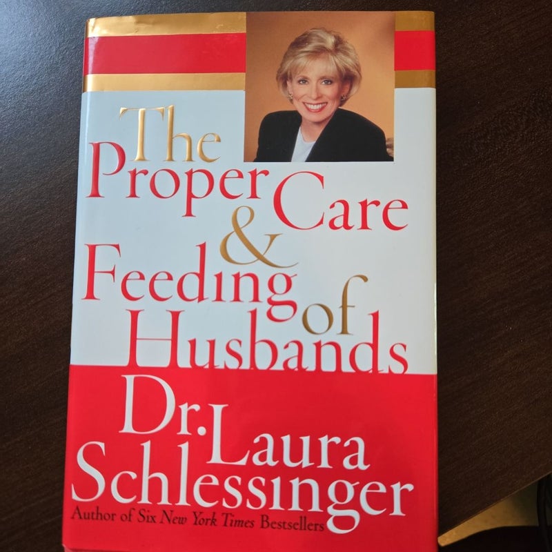 The Proper Care and Feeding of Husbands