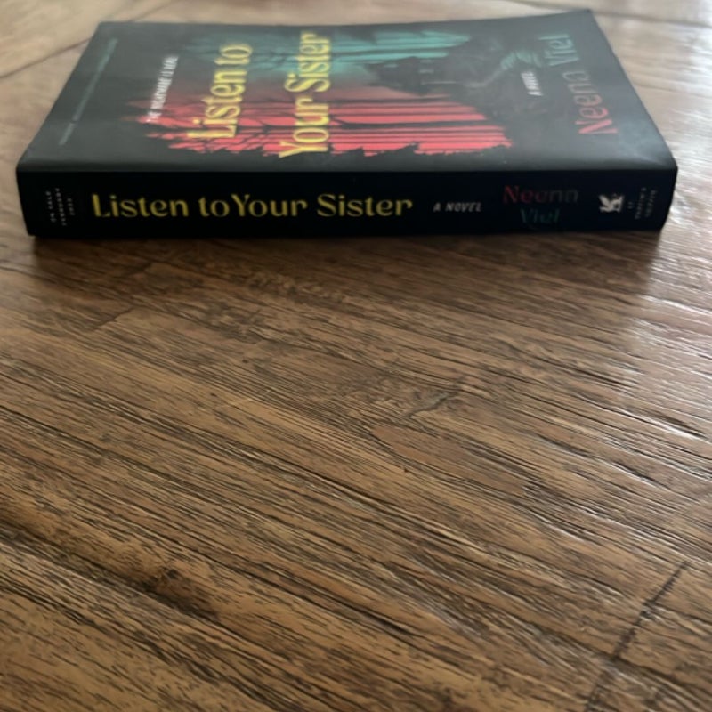 Listen To Your Sister
