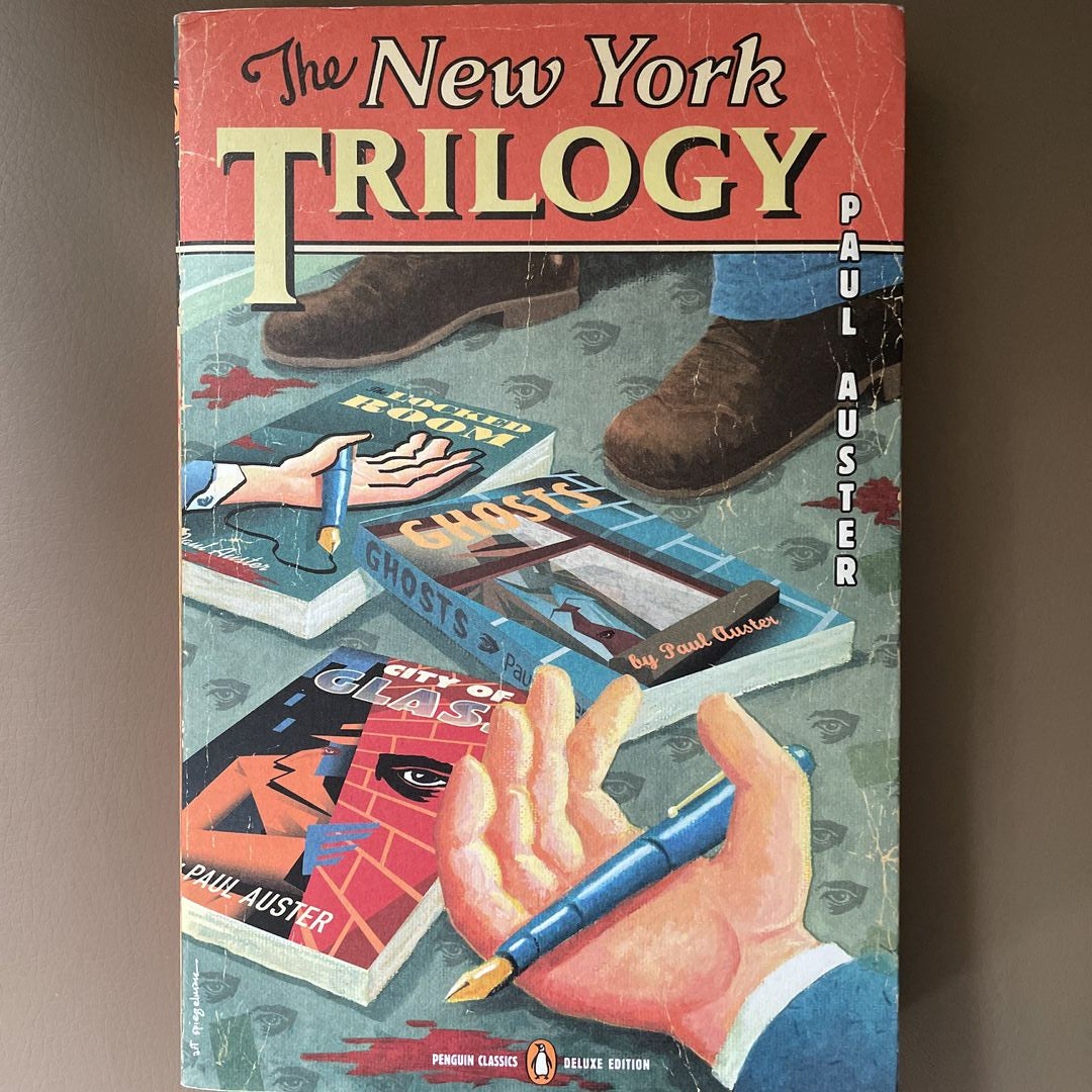 The New York Trilogy: (Penguin Classics Deluxe Edition) [Book]