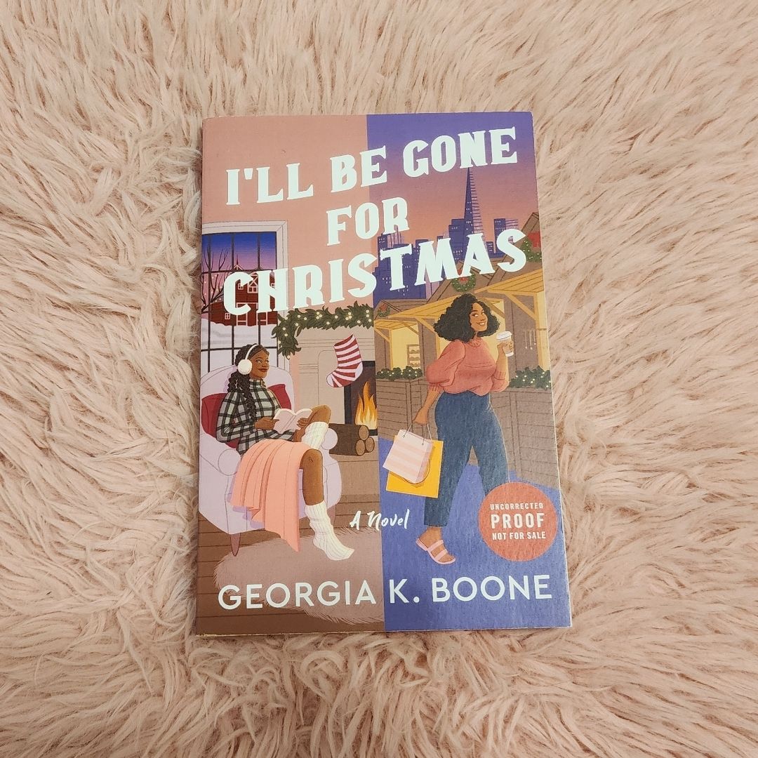 I'll Be Gone for Christmas (ARC)