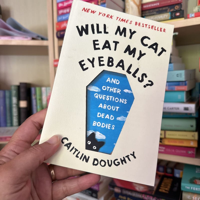 Will My Cat Eat My Eyeballs?