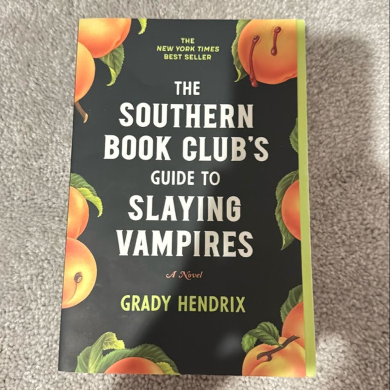 The Southern Book Club's Guide to Slaying Vampires