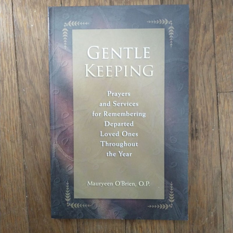 Gentle Keeping 