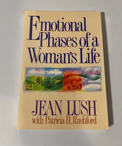 Emotional Phases of a Woman's Life