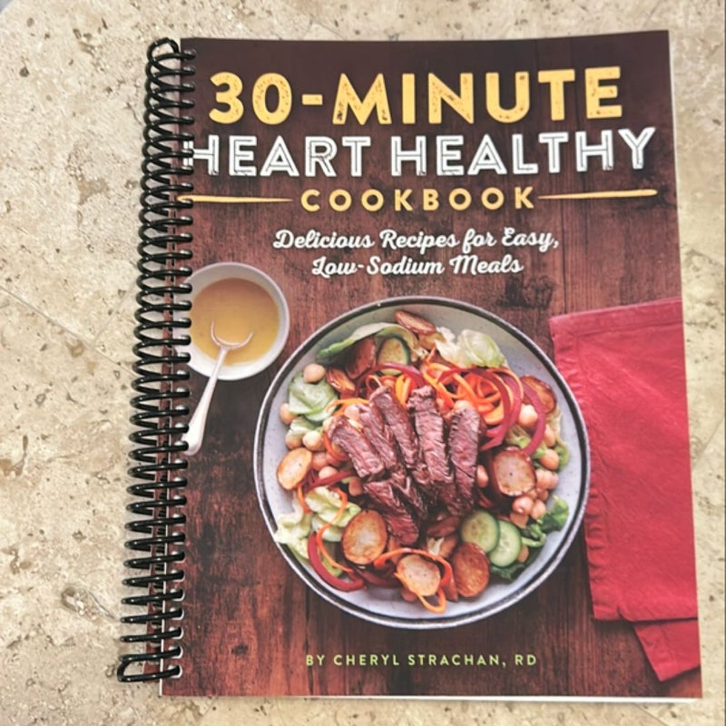 30-Minute Heart Healthy Cookbook