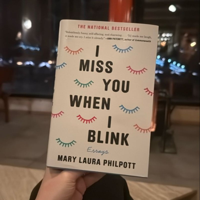 I Miss You When I Blink