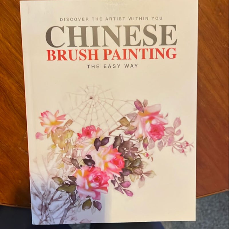 Chinese Brush Painting - the Easy Way