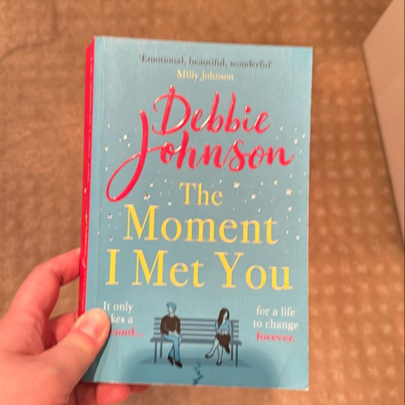 The Moment I Met You