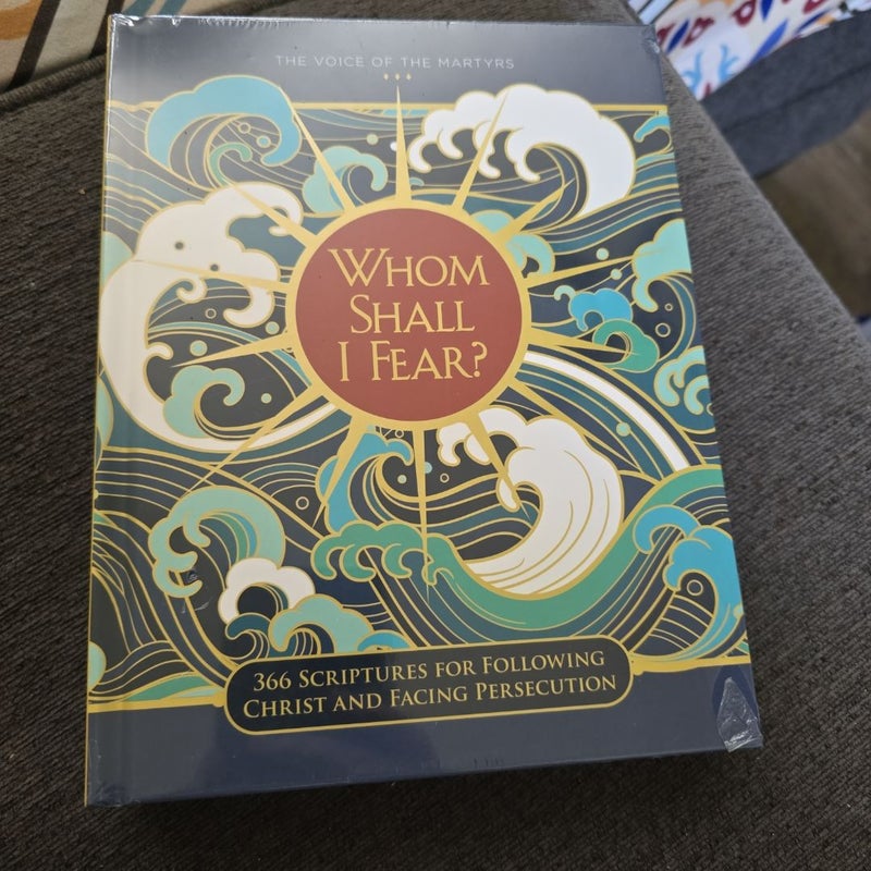 Whom Shall I Fear?