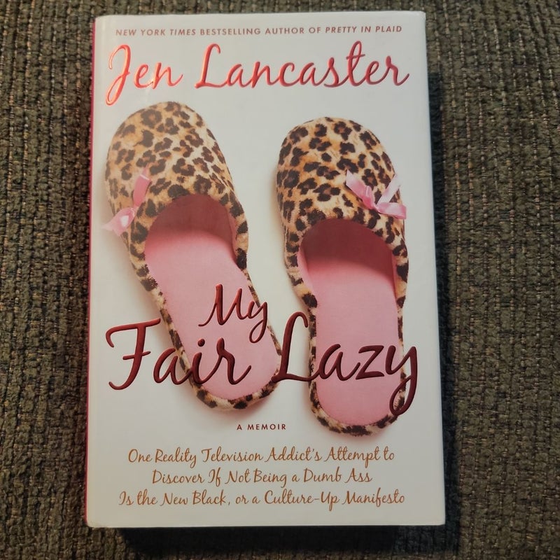 My Fair Lazy (1st Edtion, 1st Printing)