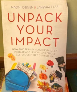 Unpack Your Impact