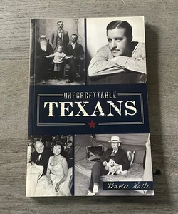 Unforgettable Texans