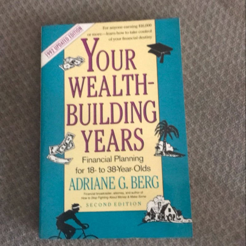 Your Wealth Building Years