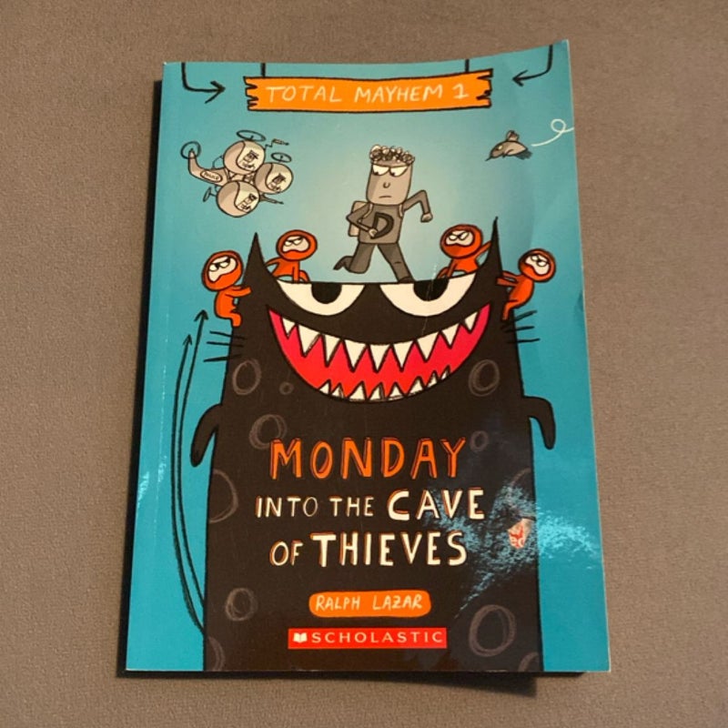 Monday - into the Cave of Thieves (Total Mayhem #1)