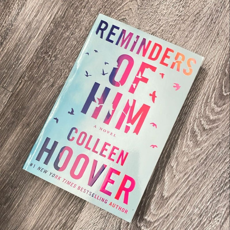 Reminders of Him