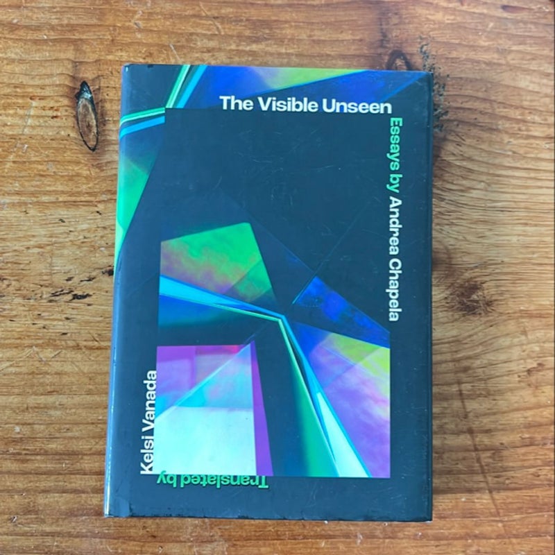 The Visible Unseen