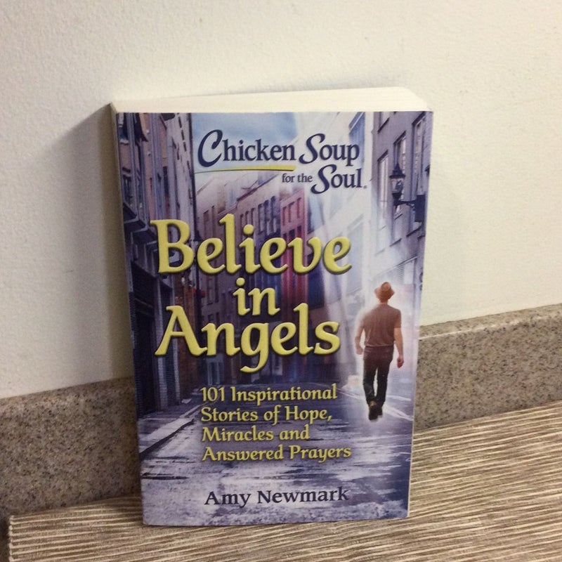 Chicken Soup for the Soul: Believe in Angels