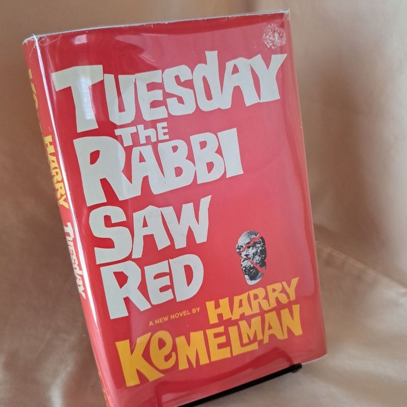 Tuesday the Rabbi Saw Red