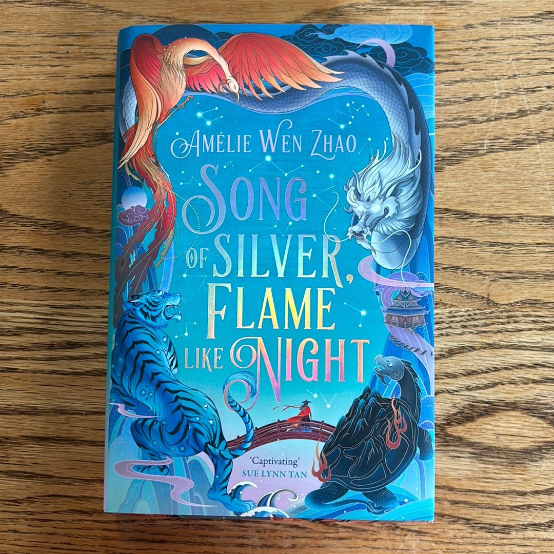 Song of Silver, Flame Like Night by Amélie Wen Zhao