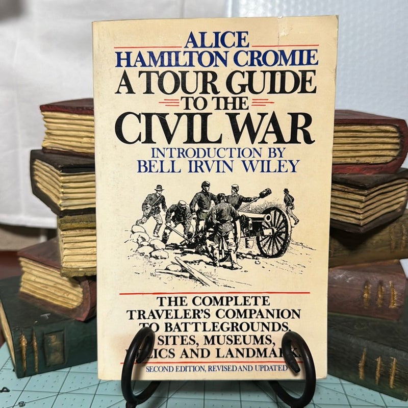 Tour Guide to the Civil War