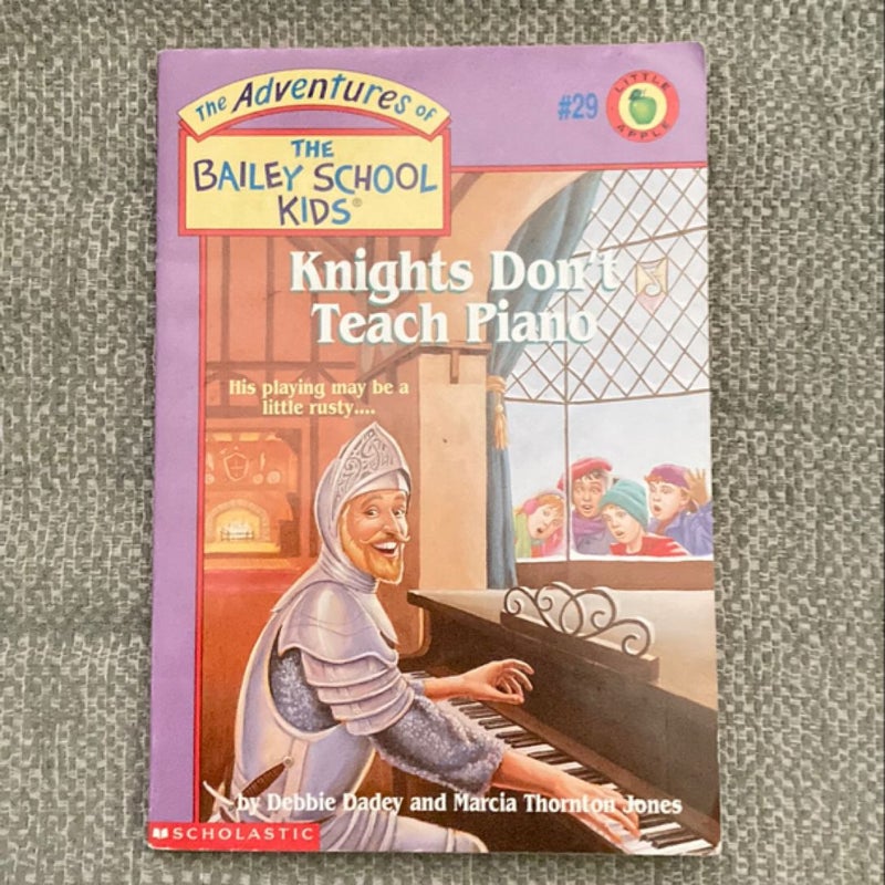 Knights Don't Teach Piano