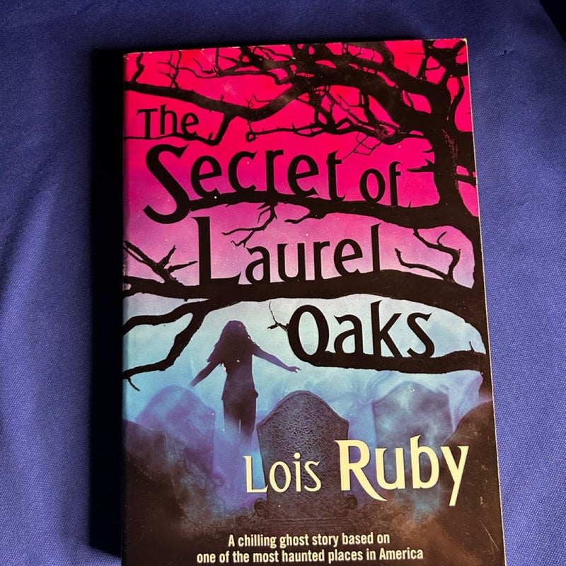 The Secret of Laurel Oaks