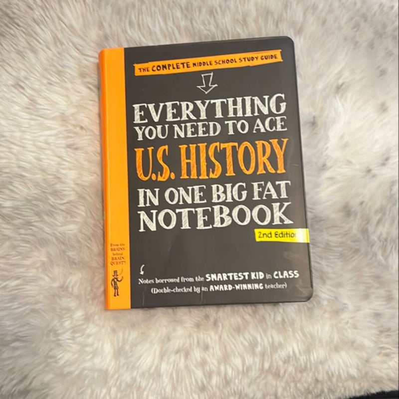 Everything You Need to Ace U. S. History in One Big Fat Notebook, 2nd Edition