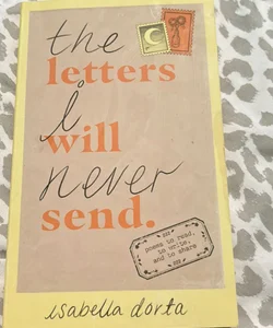 The Letters I Will Never Send