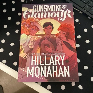 Gunsmoke and Glamour