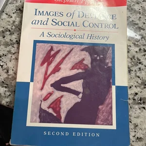 Images of Deviance and Social Control
