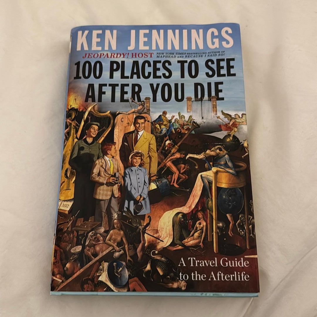 100 Places to See after You Die