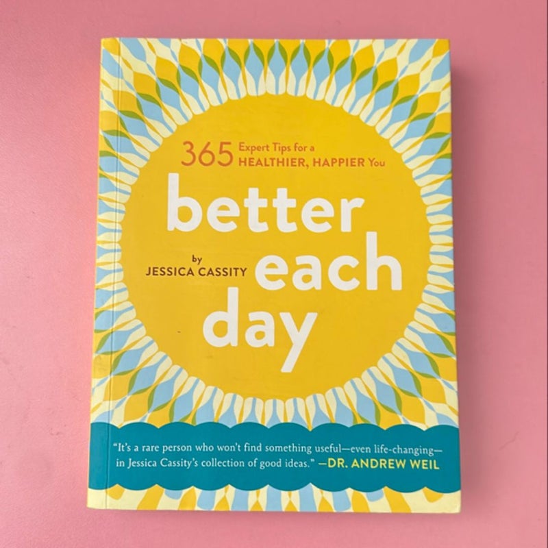 Better Each Day