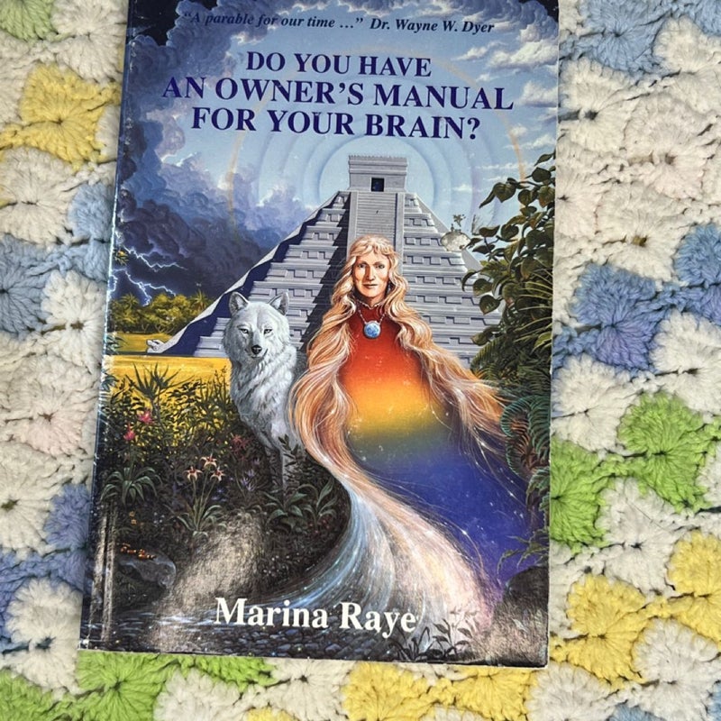 Do You Have an Owner's Manual for Your Brain?