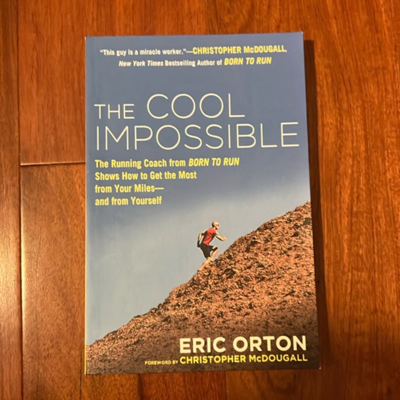 The Cool Impossible