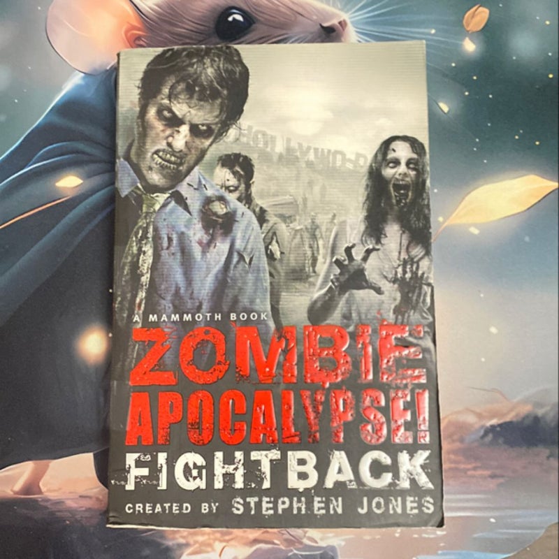 The Mammoth Book of Zombie Apocalypse! Fightback