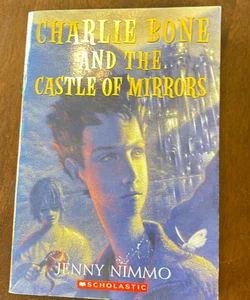 Charlie Bone and the Castle of Mirrors