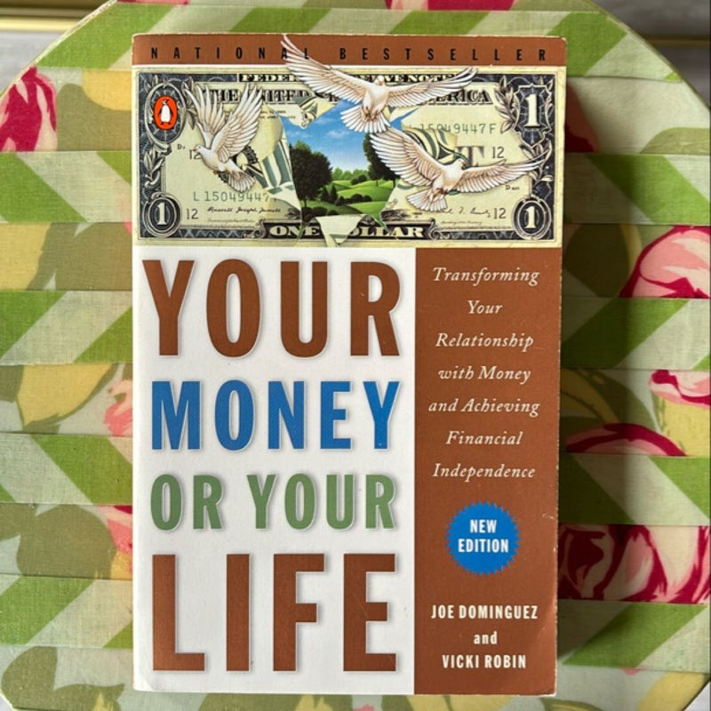 Your Money or Your Life