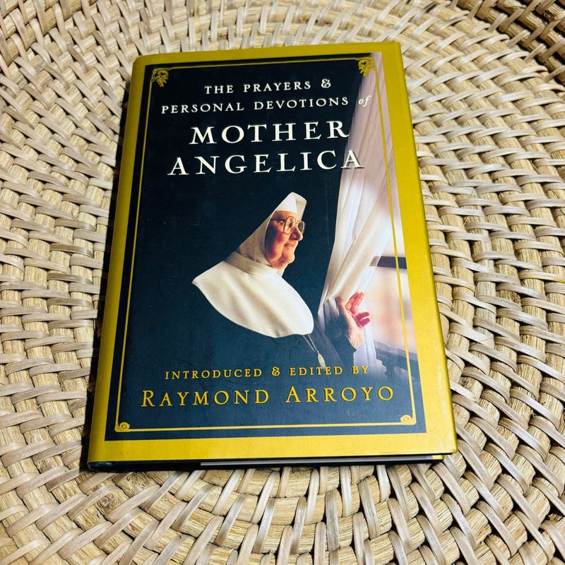 The Prayers and Personal Devotions of Mother Angelica