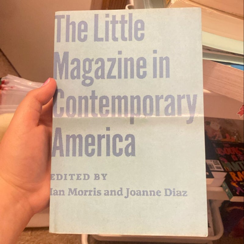 The Little Magazine in Contemporary America