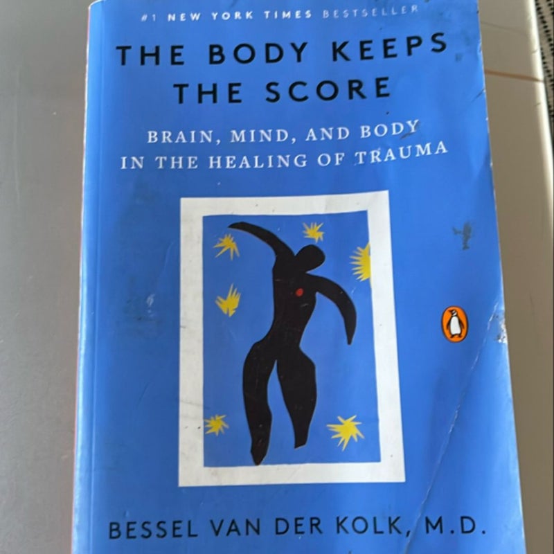 The Body Keeps the Score