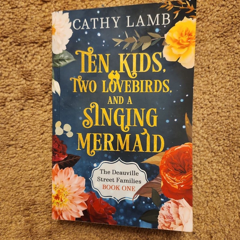 Ten Kids, Two Lovebirds, and a Singing Mermaid